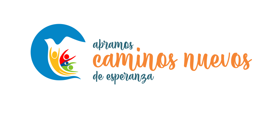 Abramos caminos nuevos de esperanza